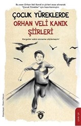 Çocuk Yüreklerde Orhan Veli Kanık Şiirleri