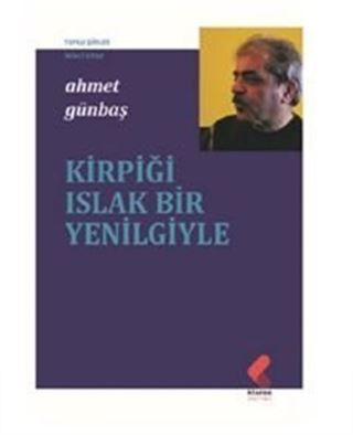 Kirpiği Islak Bir Yenilgiyle