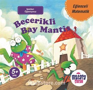 Becerikli Bay Mantis / Eğlenceli Matematik