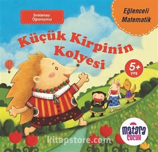 Küçük Kirpinin Kolyesi / Eğlenceli Matematik