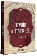 Tevhid ve Tevekkül