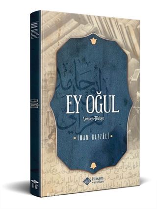 Ey Oğul (Arapça-Türkçe Metin)