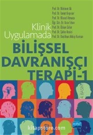 Klinik Uygulamada Bilişsel Davranışçı Terapi