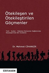 Ötekileşen ve Ötekileştirilen Göçmenler