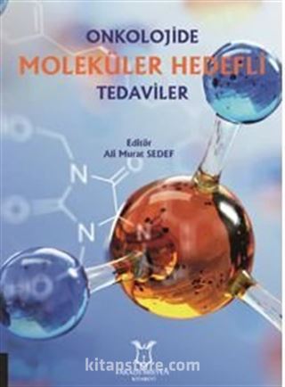 Onkolojide Moleküler Hedefli Tedaviler