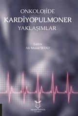 Onkolojide Kardiyopulmoner Yaklaşımlar