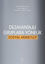 Dezavantajlı Gruplara Yönelik Sosyal Hizmeler