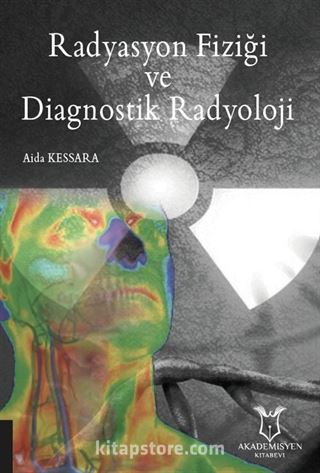 Radyasyon Fiziği ve Diagnostik Radyoloji