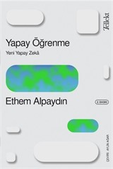 Yapay Öğrenme: Yeni Yapay Zeka