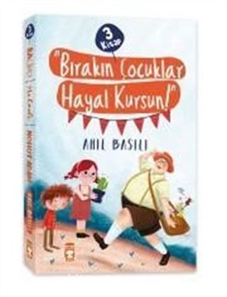 Bırakın Çocuklar Hayal Kursun Seti (3 Kitap)