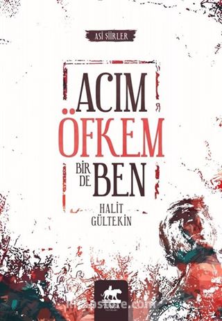 Acım Öfkem Bir de Ben