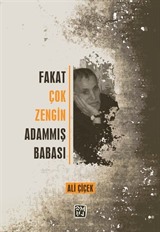 Fakat Çok Zengin Adammış Babası