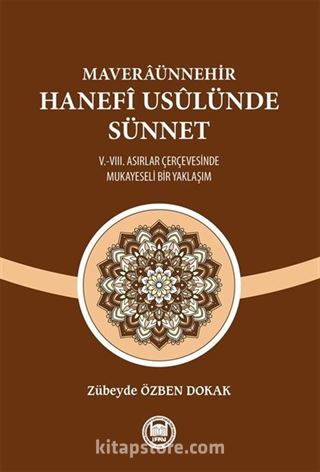 Maveraünnehir Hanefî Usûlünde Sünnet