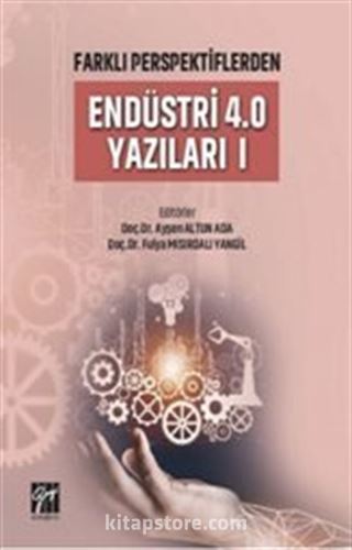 Farklı Perspektiflerden Endüstri 4.0 Yazıları 1