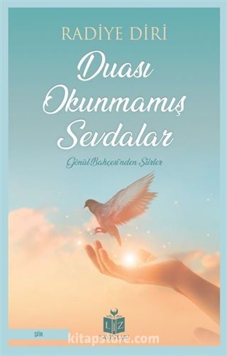 Duası Okunmamış Sevdalar