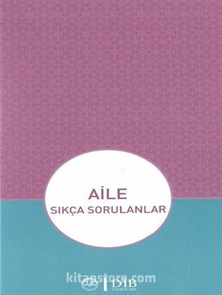 Aile Sıkça Sorulanlar