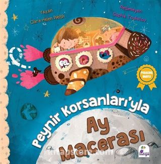 Peynir Korsanları'yla Ay Macerası