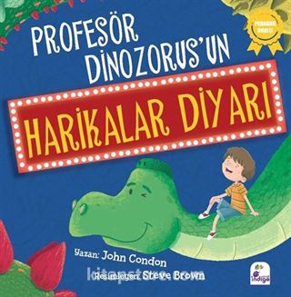 Profesör Dinozorus'un Harikalar Diyarı