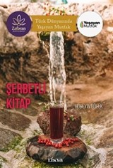 Şerbetli Kitap / Türk Dünyasında Yaşayan Mutfak