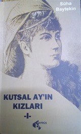 Kutsal Ay'ın Kızları 1