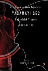 Yaşamayı Seç