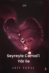 Seyreyle Cemal'i Yar İle