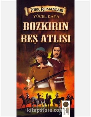 Bozkırın Beş Atlısı