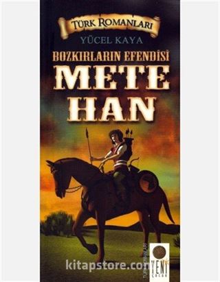 Bozkırların Efendisi Mete Han