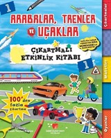 Arabalar, Trenler ve Uçaklar Çıkartmalı Etkinlik Kitabı 1