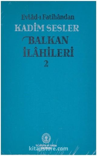 Evlad-ı Fatihandan Kadim Sesler Balkan İlahileri 2