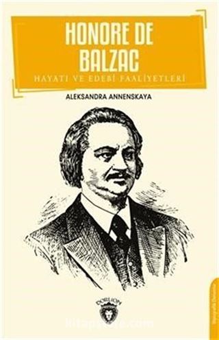 Honore De Balzac Hayatı ve Edebi Faaliyetleri