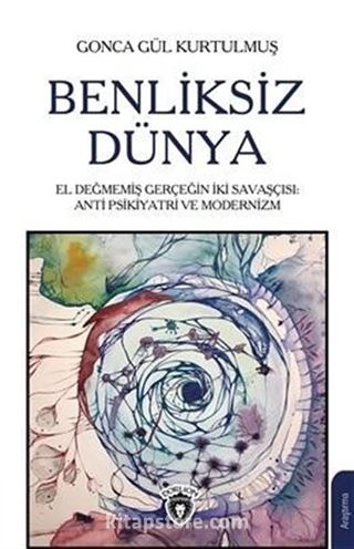 Benliksiz Dünya