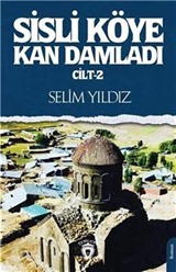 Sisli Köye Kan Damladı 2