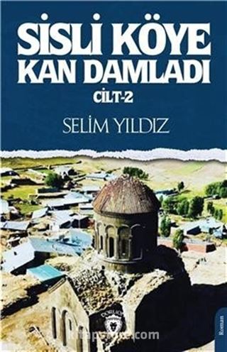 Sisli Köye Kan Damladı 2