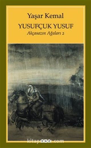 Yusufçuk Yusuf / Akçasazın Ağaları 2