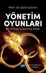 Yönetim Oyunları (Bir Yönetici Geliştirme Kitabı)