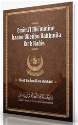 Emirü'l Mü'minine İtaatın Vücubu Hakkında Kırk Hadis