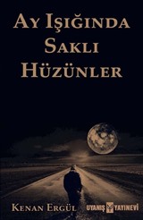 Ay Işığında Saklı Hüzünler