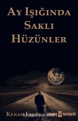 Ay Işığında Saklı Hüzünler