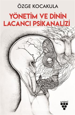 Yönetim ve Dinin Lacancı Psikanalizi