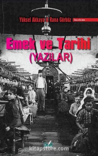 Emek ve Tarihi (Yazılar)