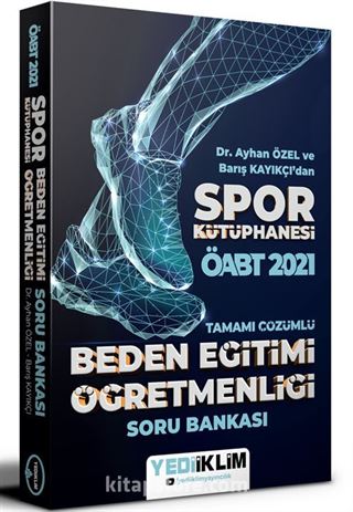 2021 ÖABT Beden Eğitimi Öğretmenliği Spor Kütüphanesi Tamamı Çözümlü Soru Bankası