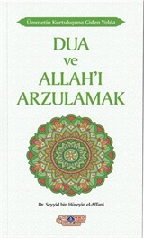 Dua ve Allah'ı Arzulamak