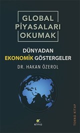 Global Piyasaları Okumak