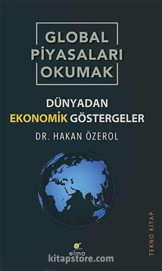 Global Piyasaları Okumak