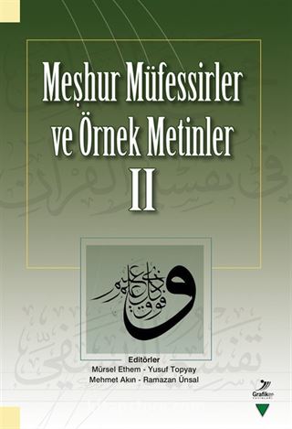 Meşhur Müfessirler ve Örnek Metinler II