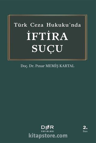 Türk Ceza Hukukunda İftira Suçu