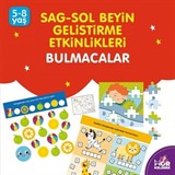 Bulmacalar / Sağ-Sol Beyin Geliştirme Etkinlikleri (5-8)