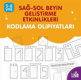 Kodlama Olimpiyatları / Sağ-Sol Beyin Geliştirme Etkinlikleri (5-8 Yaş)