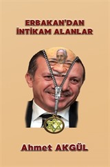 Erbakan'dan İntikam Alanlar